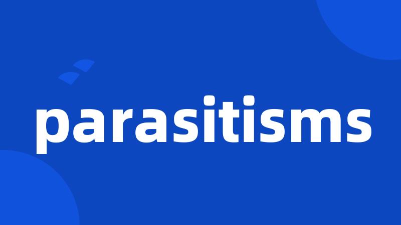 parasitisms