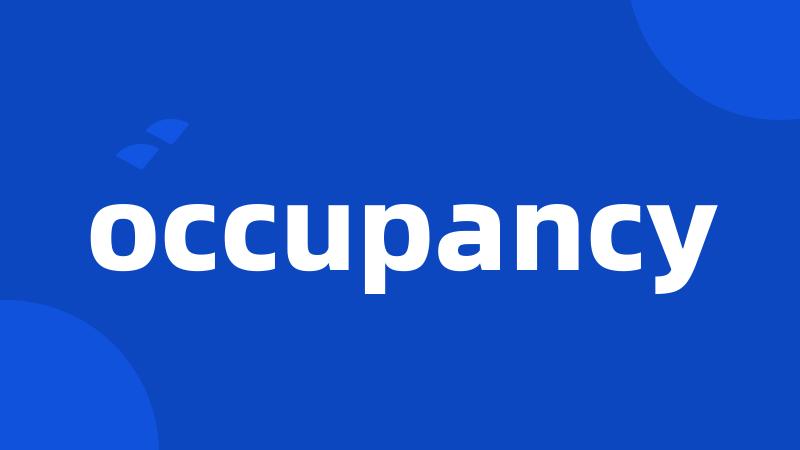 occupancy