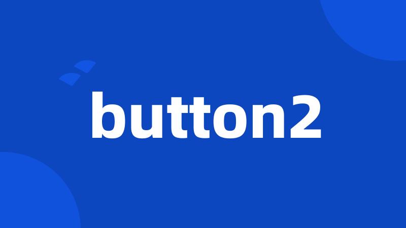 button2