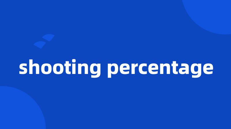 shooting percentage