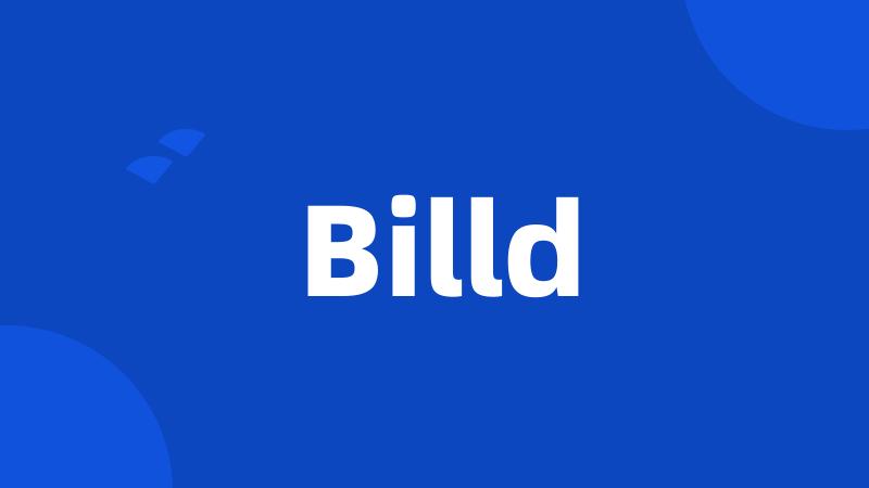 Billd