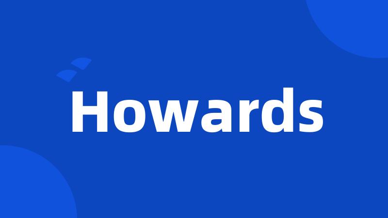 Howards