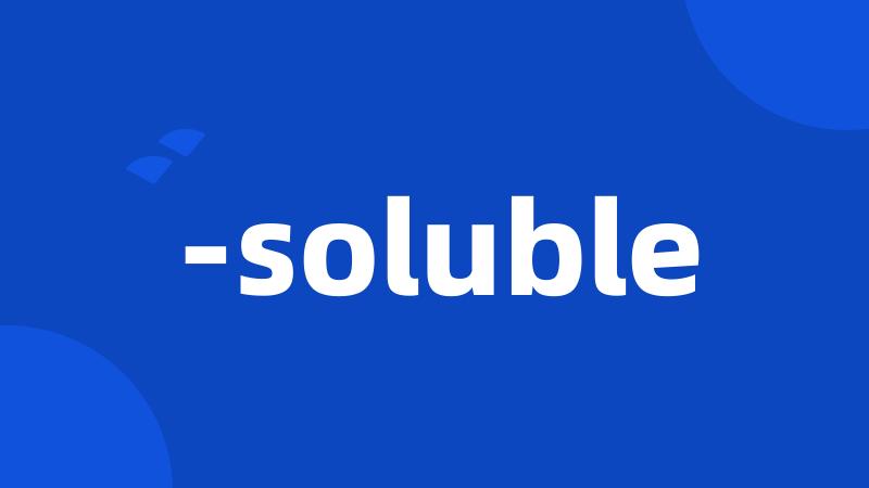 -soluble