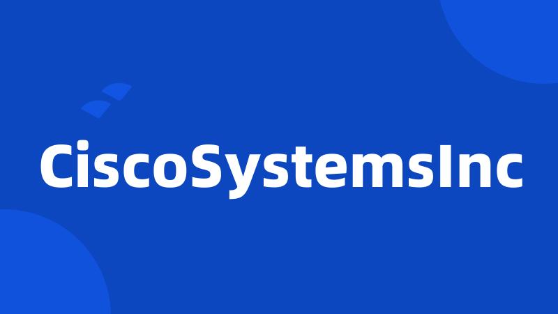 CiscoSystemsInc