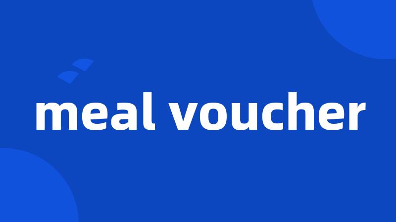 meal voucher