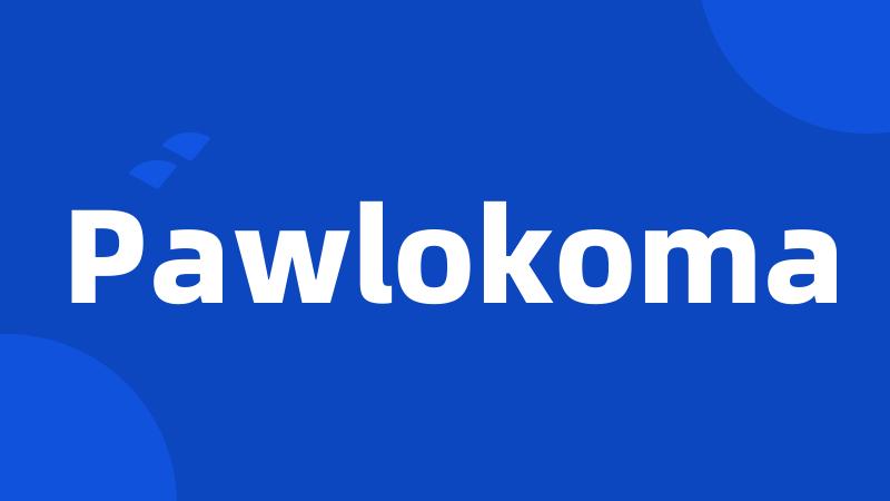 Pawlokoma