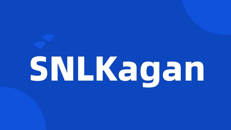 SNLKagan