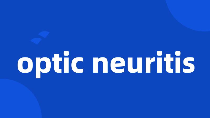 optic neuritis