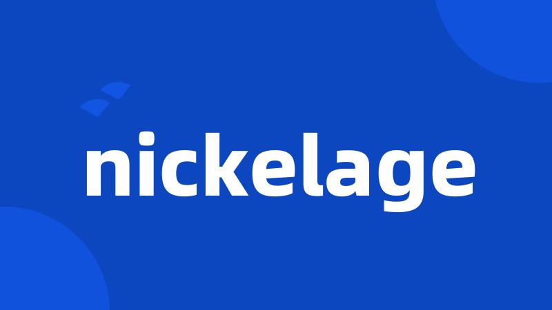 nickelage