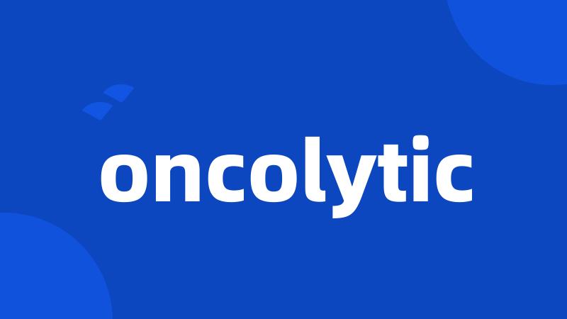 oncolytic