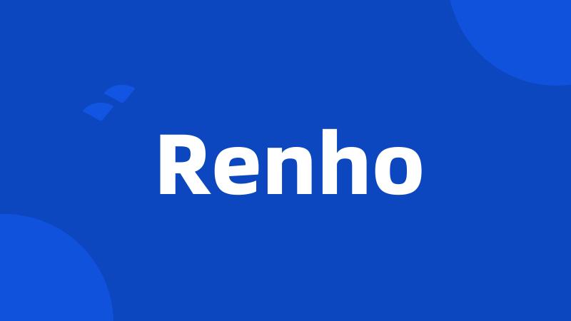 Renho