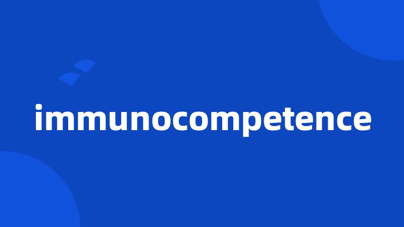 immunocompetence