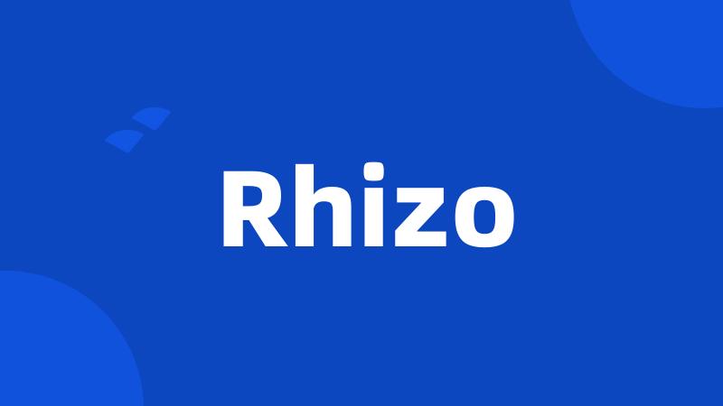 Rhizo