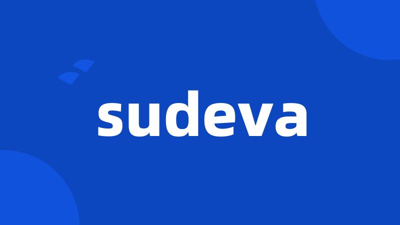 sudeva