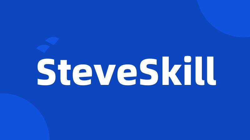 SteveSkill