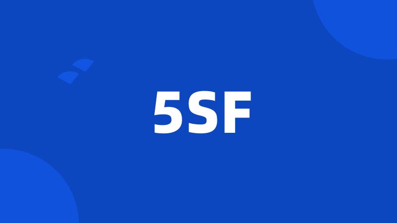 5SF