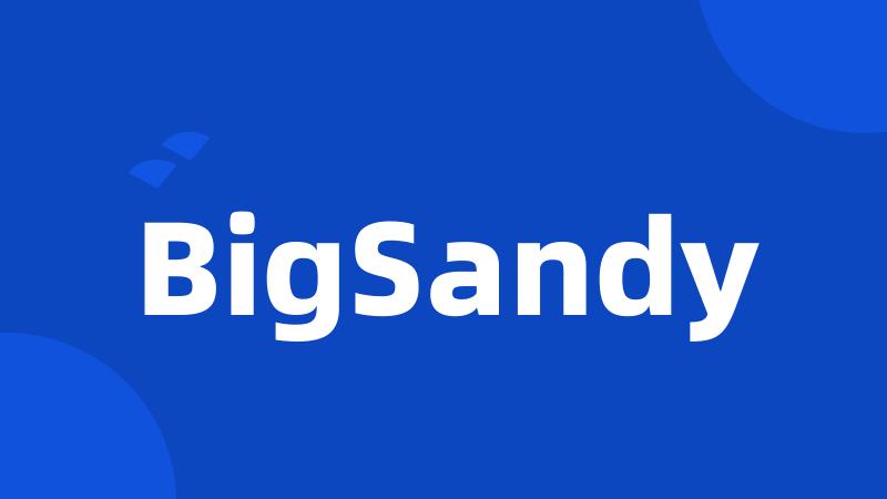 BigSandy