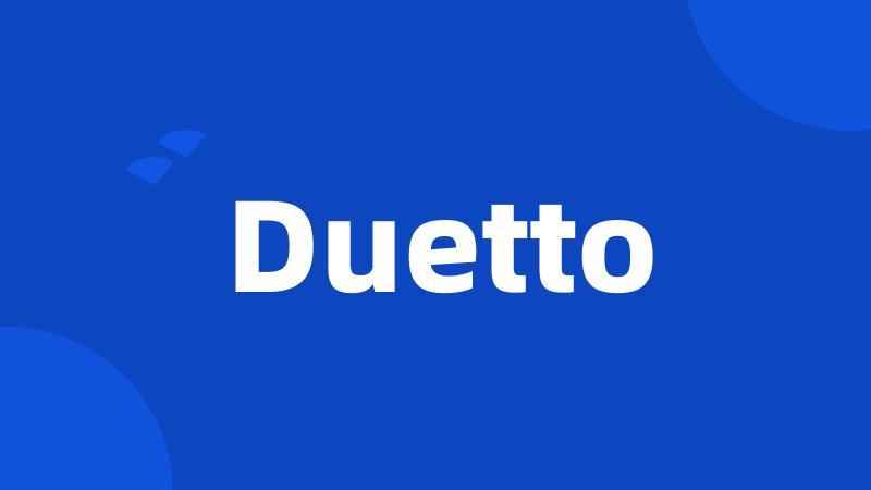 Duetto