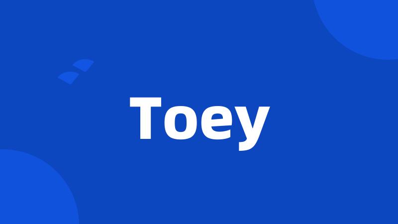 Toey