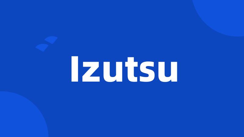 Izutsu