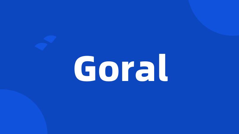 Goral