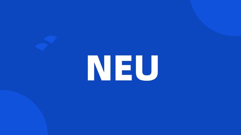 NEU