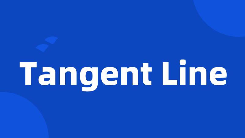 Tangent Line