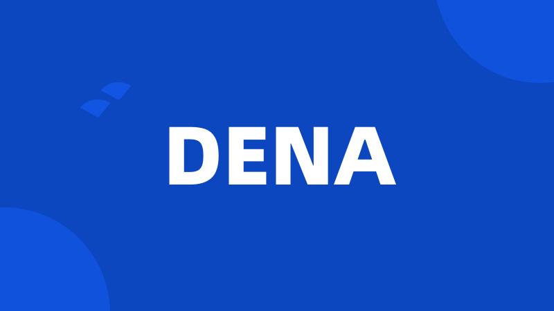 DENA