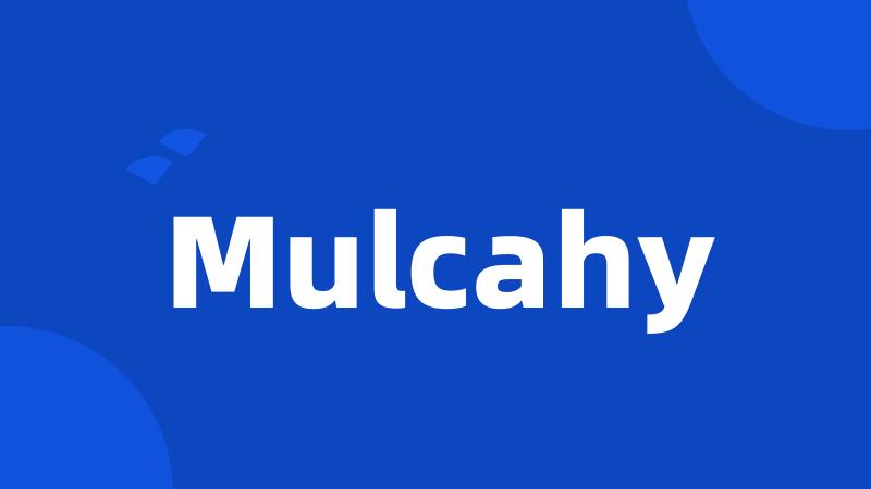 Mulcahy