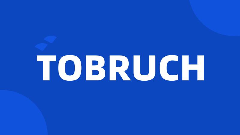 TOBRUCH