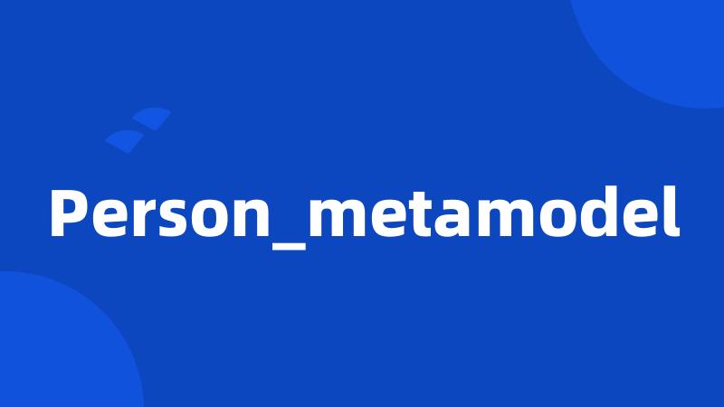 Person_metamodel