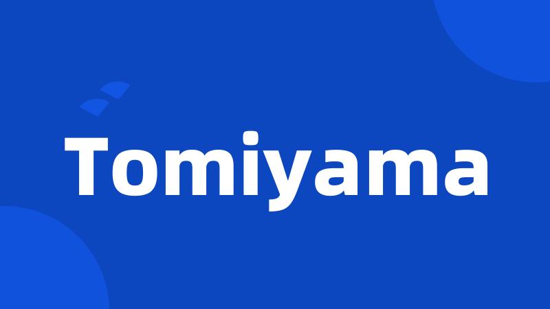 Tomiyama