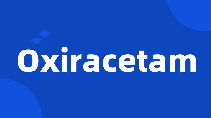 Oxiracetam