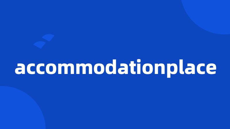 accommodationplace