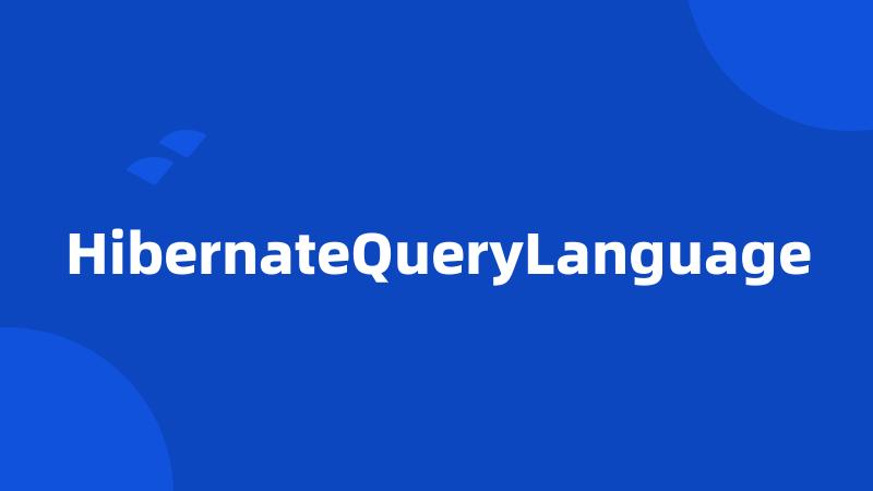 HibernateQueryLanguage