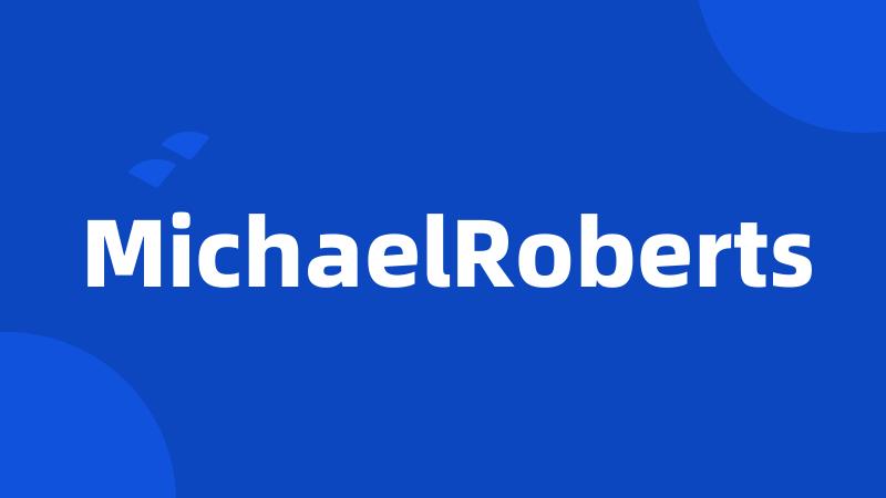 MichaelRoberts