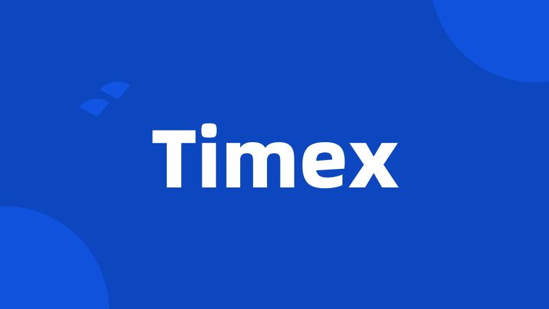 Timex