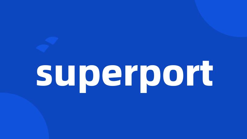 superport