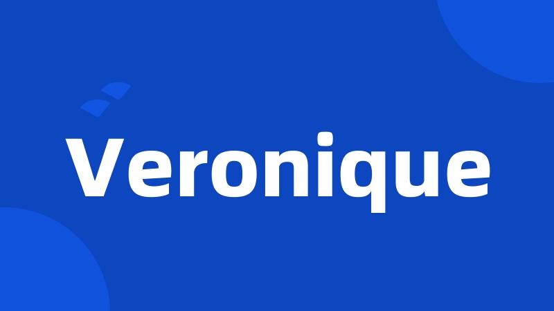 Veronique