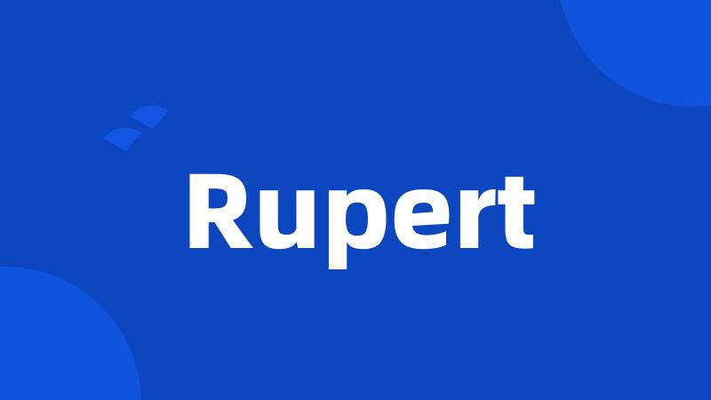 Rupert