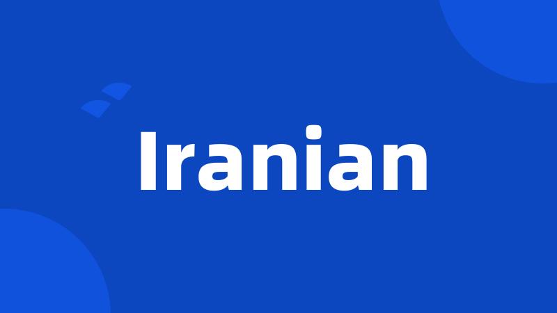 Iranian