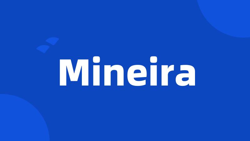 Mineira