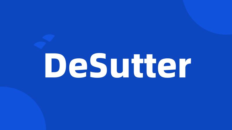 DeSutter