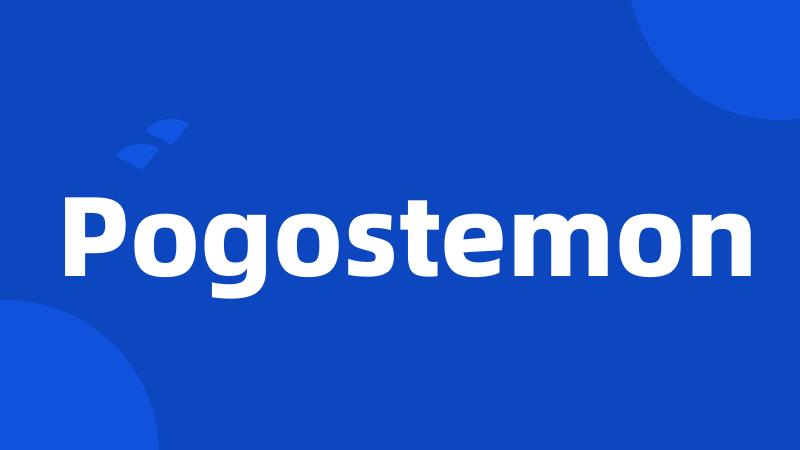 Pogostemon