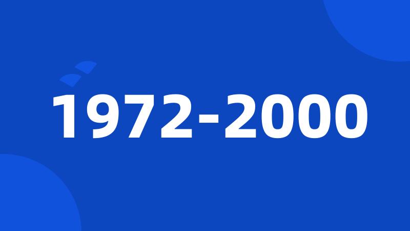 1972-2000