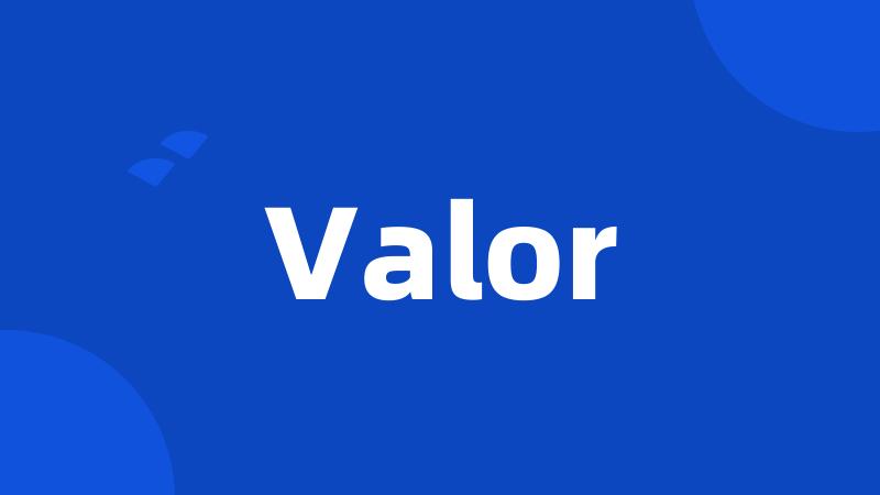 Valor