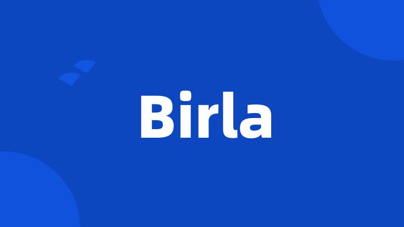 Birla