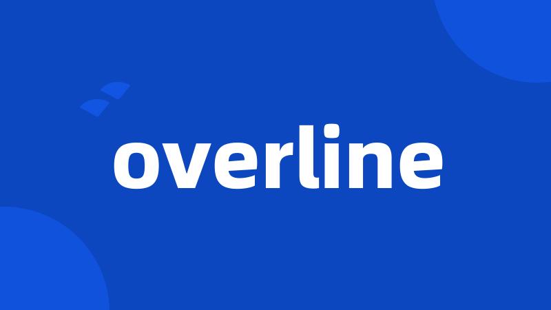 overline