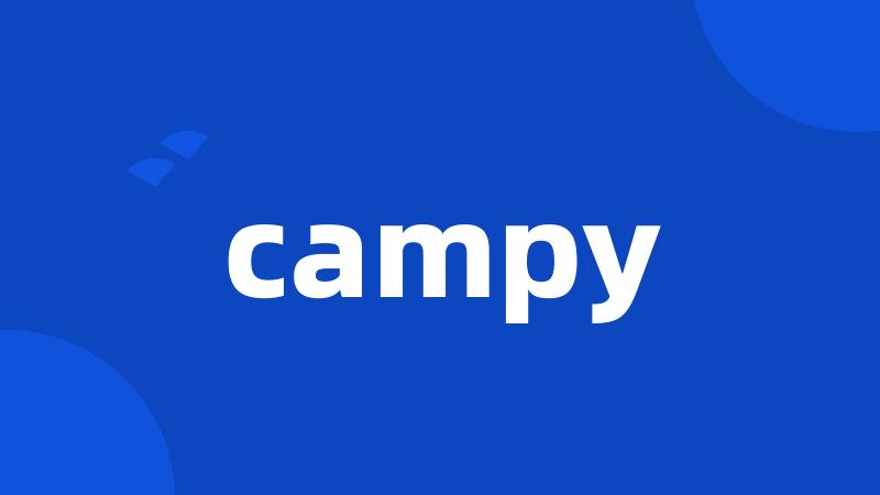 campy