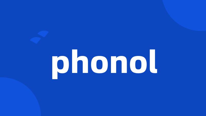 phonol